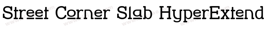 Street Corner Slab HyperExtend字体转换